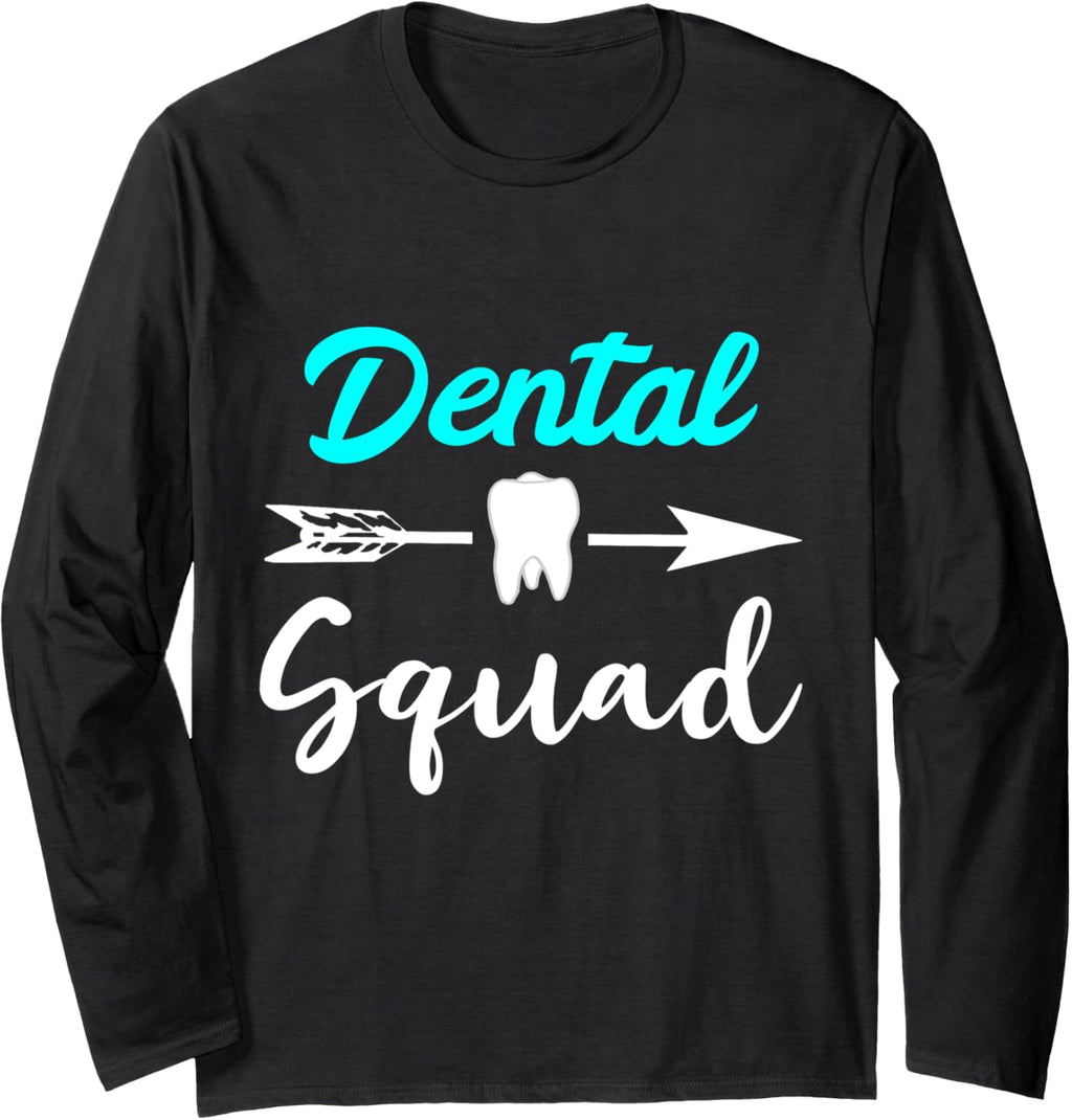 Dental Squad Dentist Team Dental Office Crew Tooth Group Long Sleeve T-Shirt