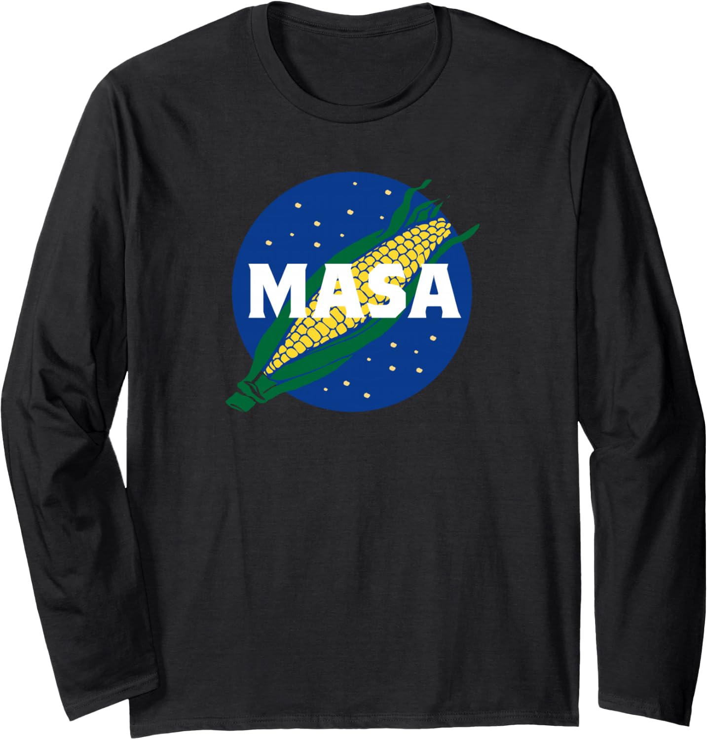 Masa Mexican Corn Flour Tortilla Tamales Gift Long Sleeve T-Shirt