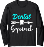 Dental Squad Dentist Team Dental Office Crew Tooth Group Long Sleeve T-Shirt