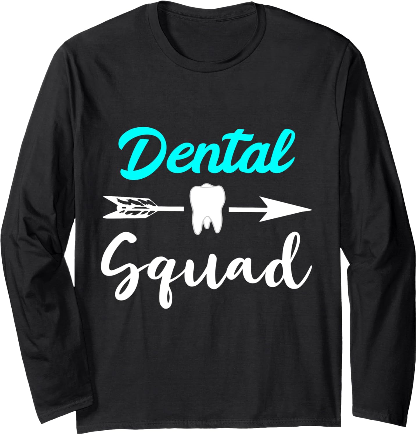 Dental Squad Dentist Team Dental Office Crew Tooth Group Long Sleeve T-Shirt