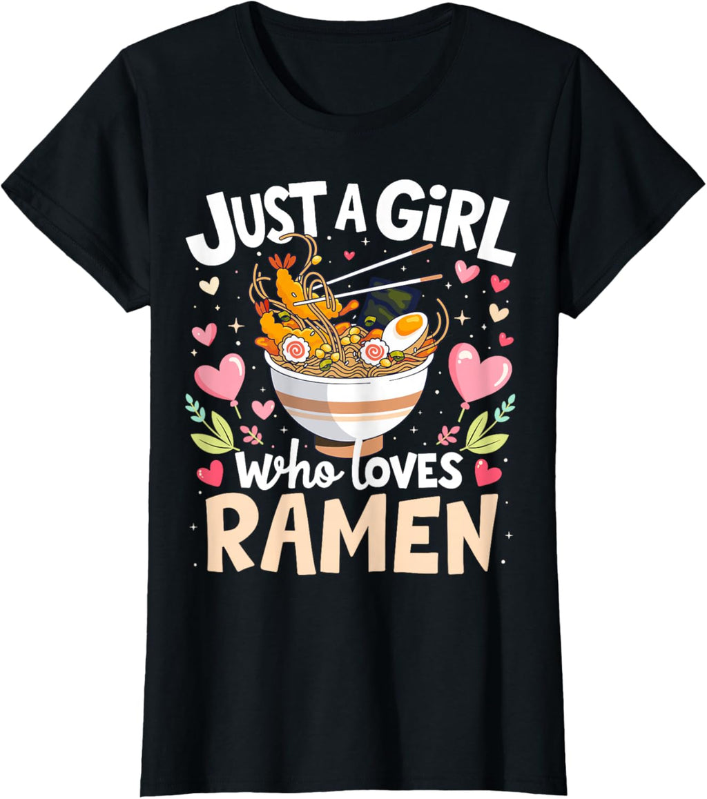 Ramen Anime Shirt Just A Girl Who Loves Ramen Lovers Noodles T-Shirt