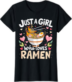 Ramen Anime Shirt Just A Girl Who Loves Ramen Lovers Noodles T-Shirt