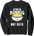 Funny Vegan - Spread Hummus Not Hate - Animal Lover Sweatshirt