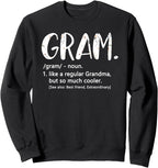 Gram like a regular Grandma but Cooler Mother's Day Gram Sweatshirt