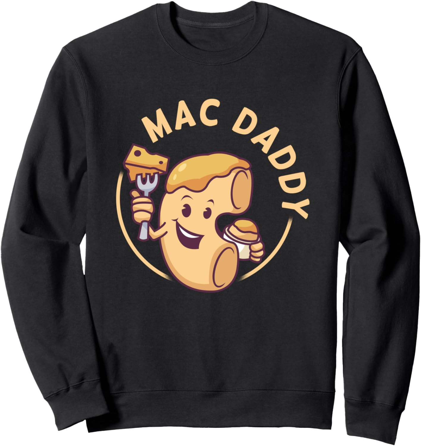 Mac Daddy MAC N CHEESE DAD Gift Sweatshirt