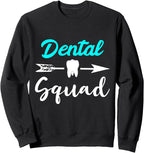 Dental Squad Dentist Team Dental Office Crew Tooth Group Sweatshirt
