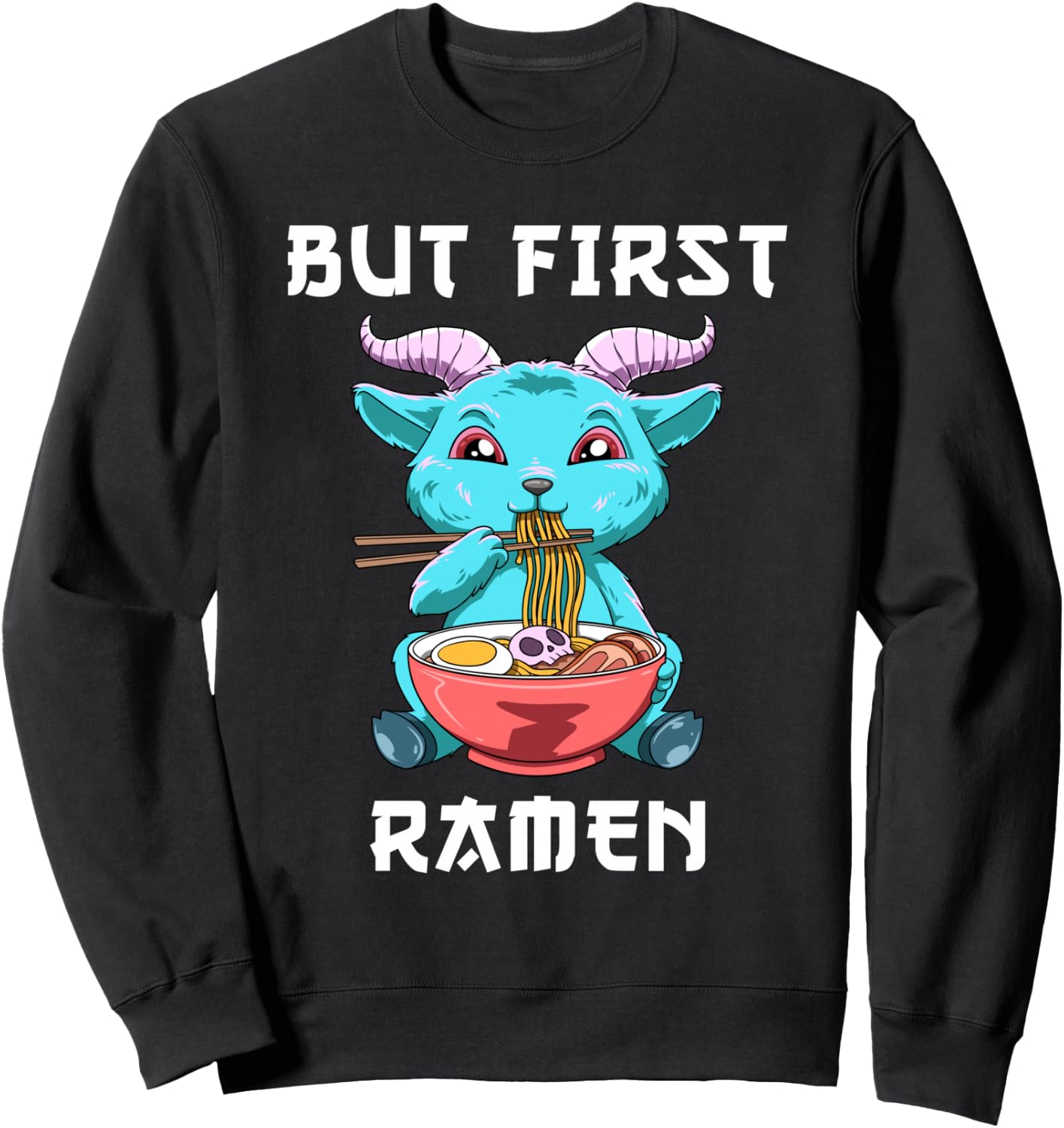 But First Ramen Baphomet Anime Noodle Soup Sweatshirt