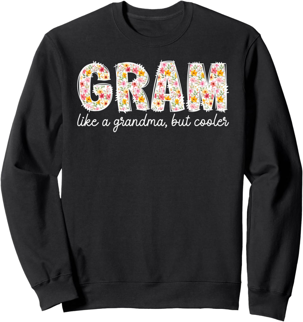 Gram Definition Gram Grandma Gram Grandmother Sweatshirt
