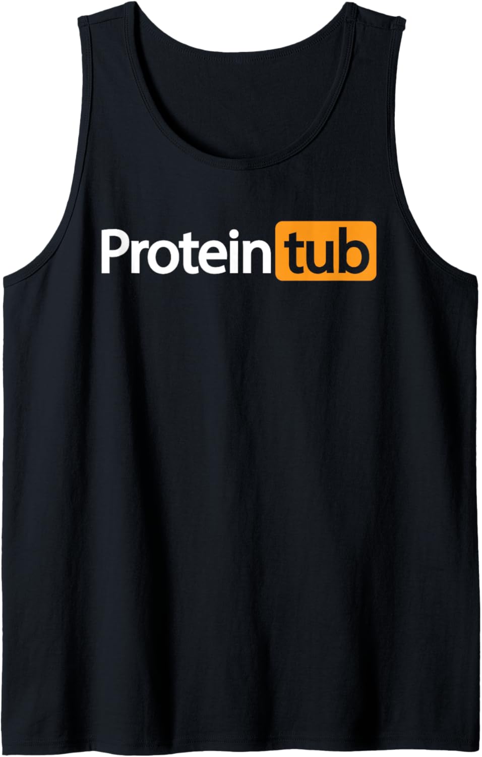Funny Protein Tub Fun Adult Humor Joke Workout Fitness Gym Tank Top