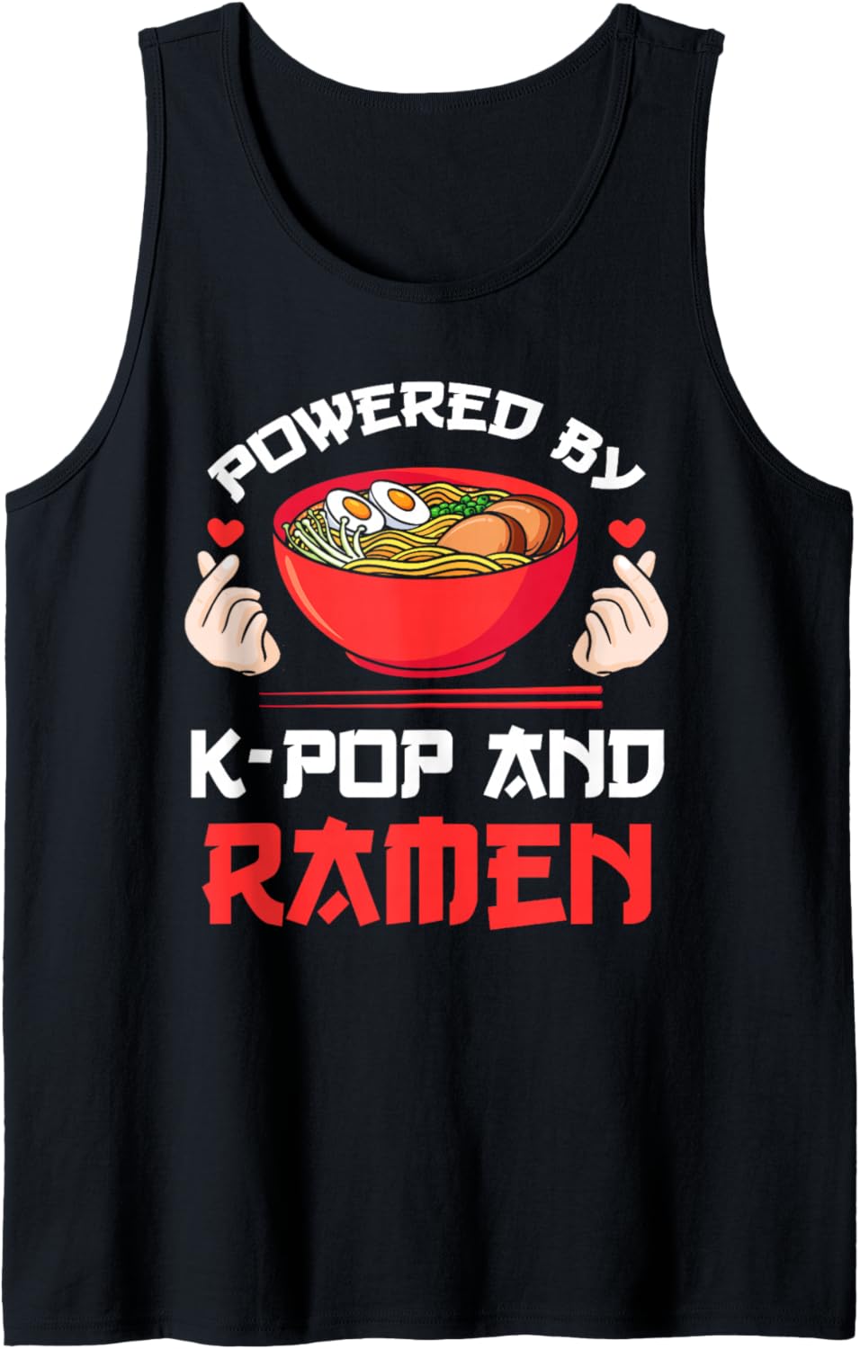 Powered by K-pop and Ramen Kpop Merch Merchandise Gift Tank Top