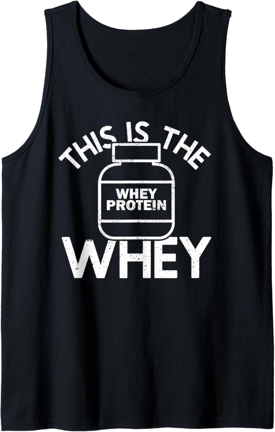 Funny This Is The Whey Protein Muscle Gain Meme Gift Tank Top