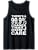 There's a 99% Chance that I Don't Care - Adult Novelty Tank Top