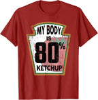 Funny Ketchup Lover Themed Tomato Sauce Foodie Joke Gifts T-Shirt