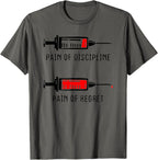 Pain Of Discipline Regret Motivation Goals Self-Improvement T-Shirt