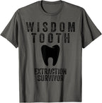 Cool Wisdom Tooth Extraction Gift Men Women Funny Dentist T-Shirt