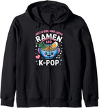 Ramen KPop Just A Girl Who Loves Ramen And K-Pop K Pop Girl Zip Hoodie