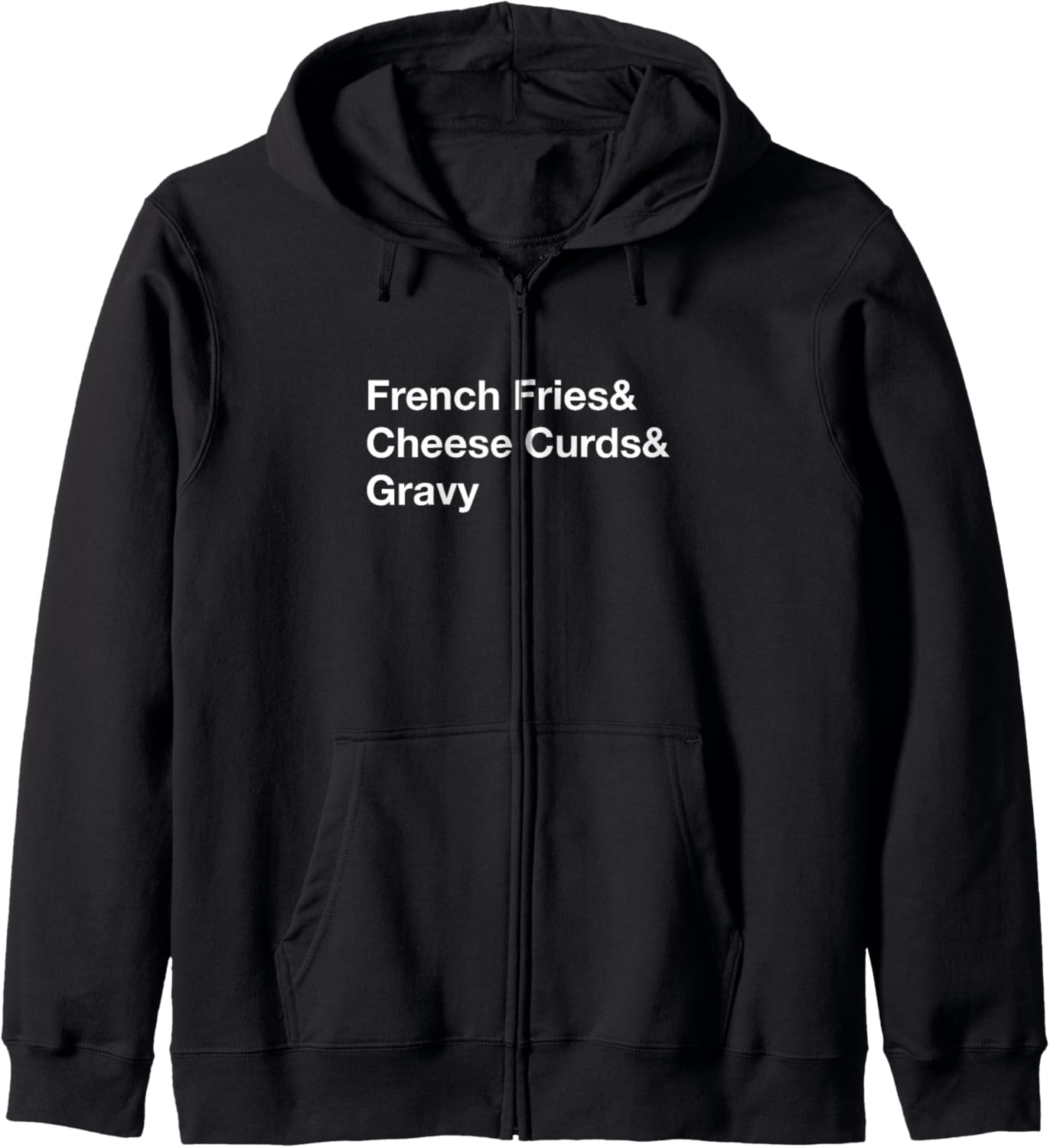 Poutine French Fries & Cheese Curds & Gravy Zip Hoodie