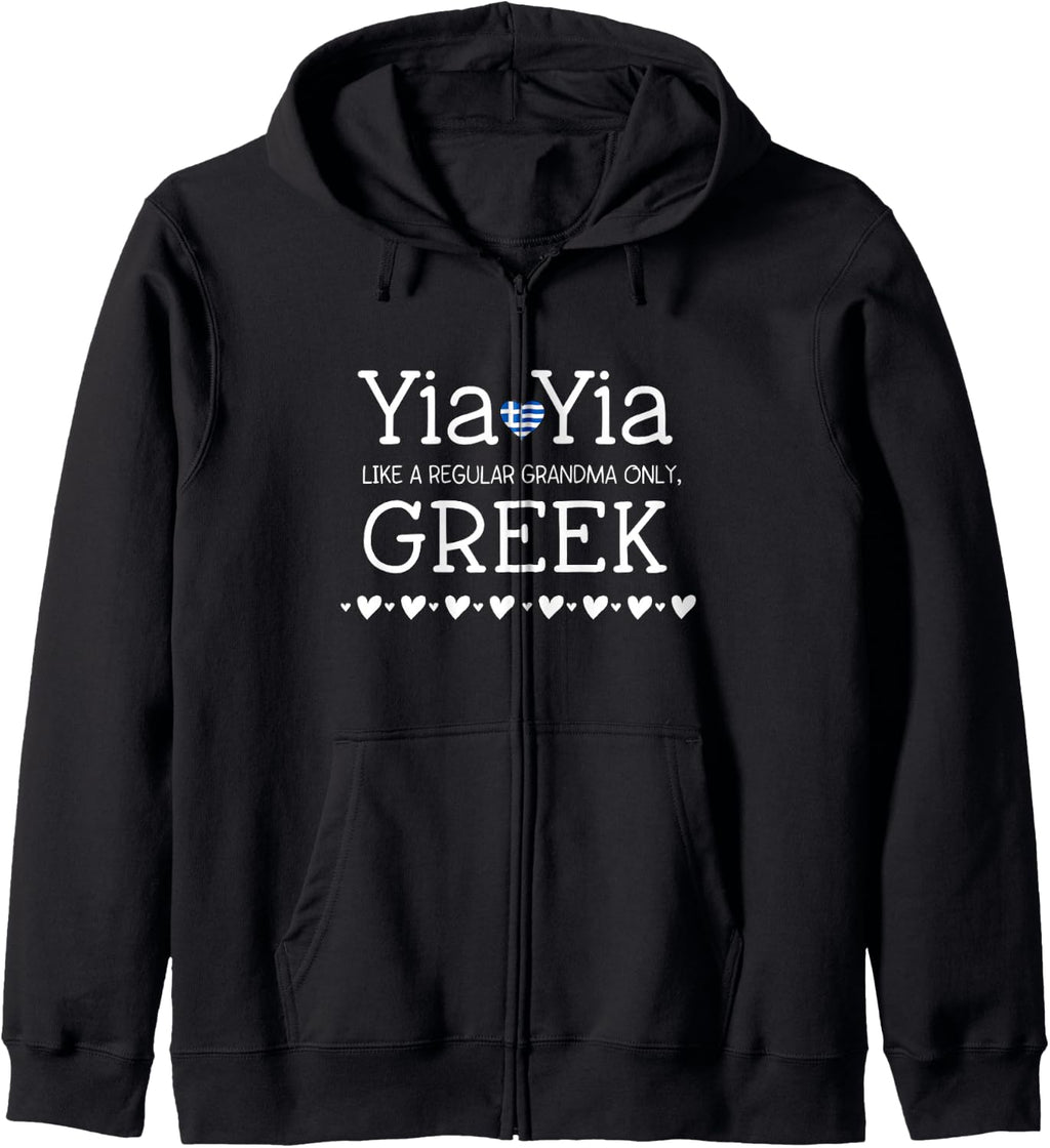 Yia Yia Like a Regular Grandma Only Greek Gift Grandmother Zip Hoodie
