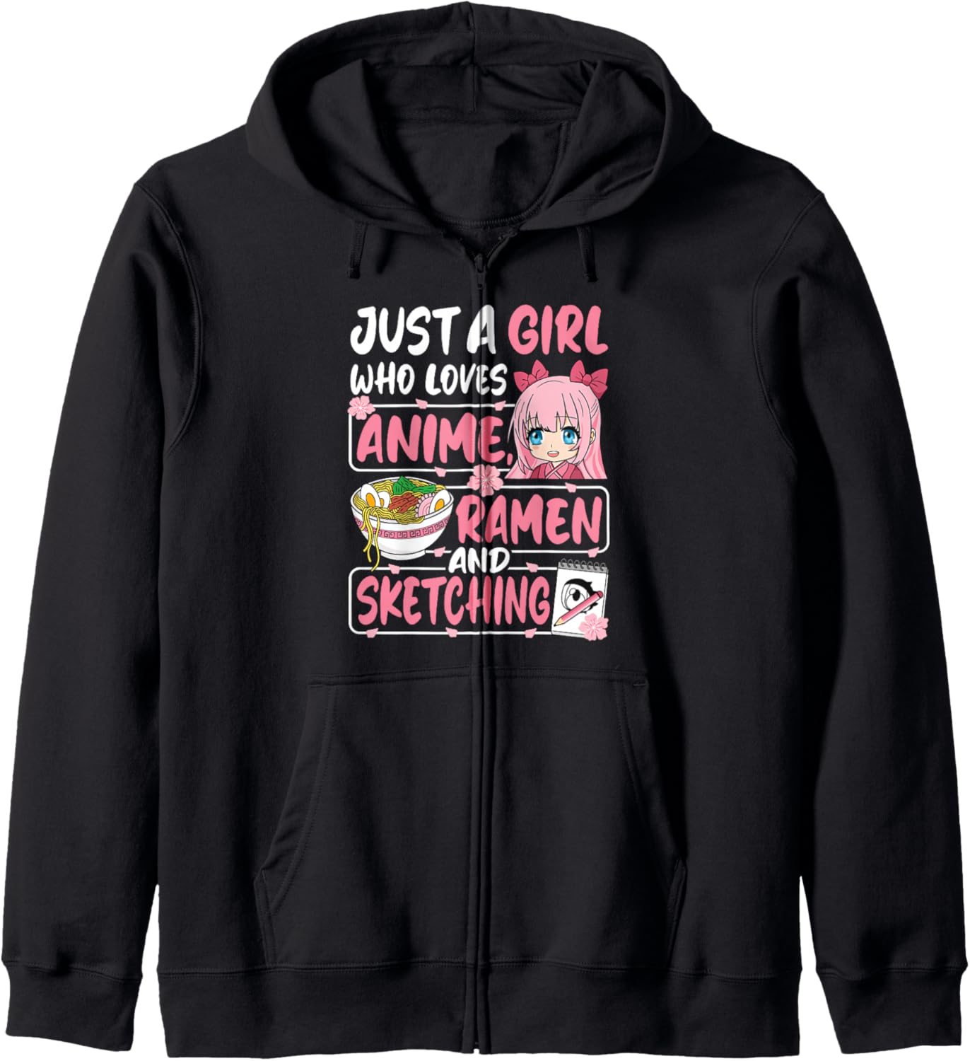Just A Girl Who Loves Anime Ramen And Sketching Japan Women Zip Hoodie