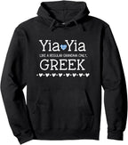 Yia Yia Like a Regular Grandma Only Greek Gift Grandmother Pullover Hoodie