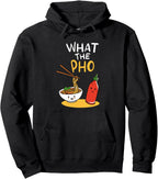 What the Pho Ramen Noodles Pullover Hoodie