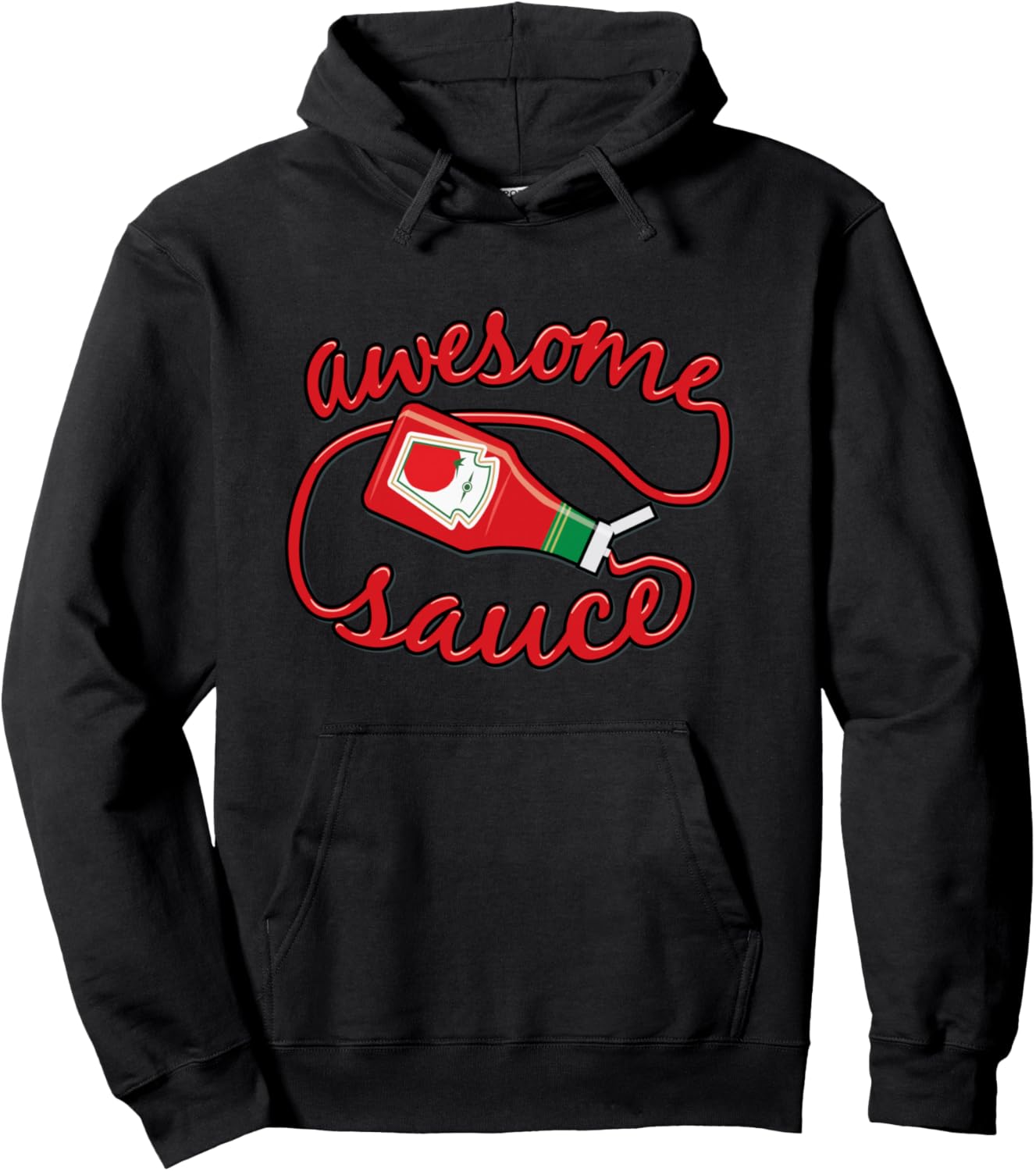 Awesome Sauce Ketchup Love Funny Graphic Food Humor Pullover Hoodie