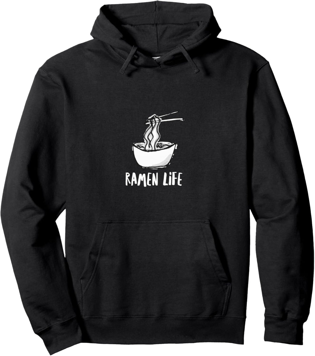 Ramen Life Funny Graphic Noodles Soup Lovers Pullover Hoodie