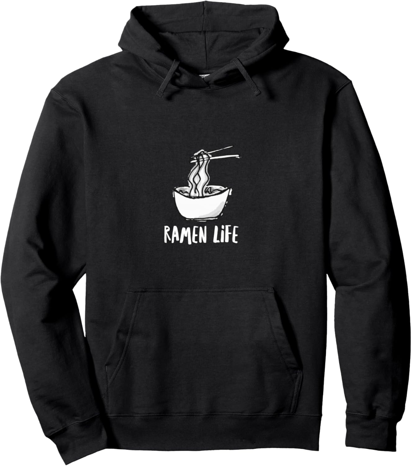 Ramen Life Funny Graphic Noodles Soup Lovers Pullover Hoodie