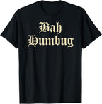 Bah Humbug - Funny alternative grumpy Christmas fun design T-Shirt