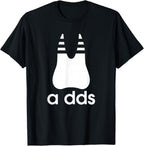 A DDS - Funny Dentist Dentistry Dental Medicine Dental Nurse T-Shirt Small