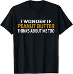 Peanut Butter Lovers T-Shirt Peanut Butter Lovers Gift Idea T-Shirt