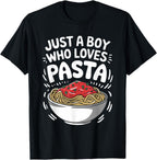 Pasta Lover Just A Boy Who Loves Pasta, Italian Spaghetti T-Shirt