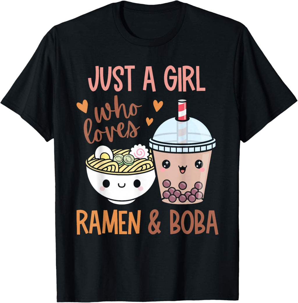 Just A Girl Who Loves Ramen and Boba Bubble Tea Japanese T-Shirt