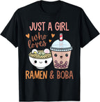 Just A Girl Who Loves Ramen and Boba Bubble Tea Japanese T-Shirt
