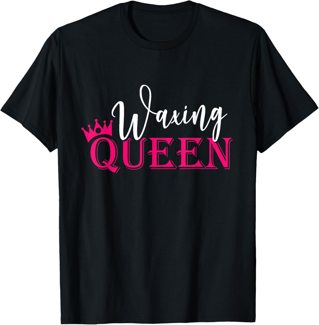 Wax Beautician Queen Wax Specialist Beautician T-Shirt