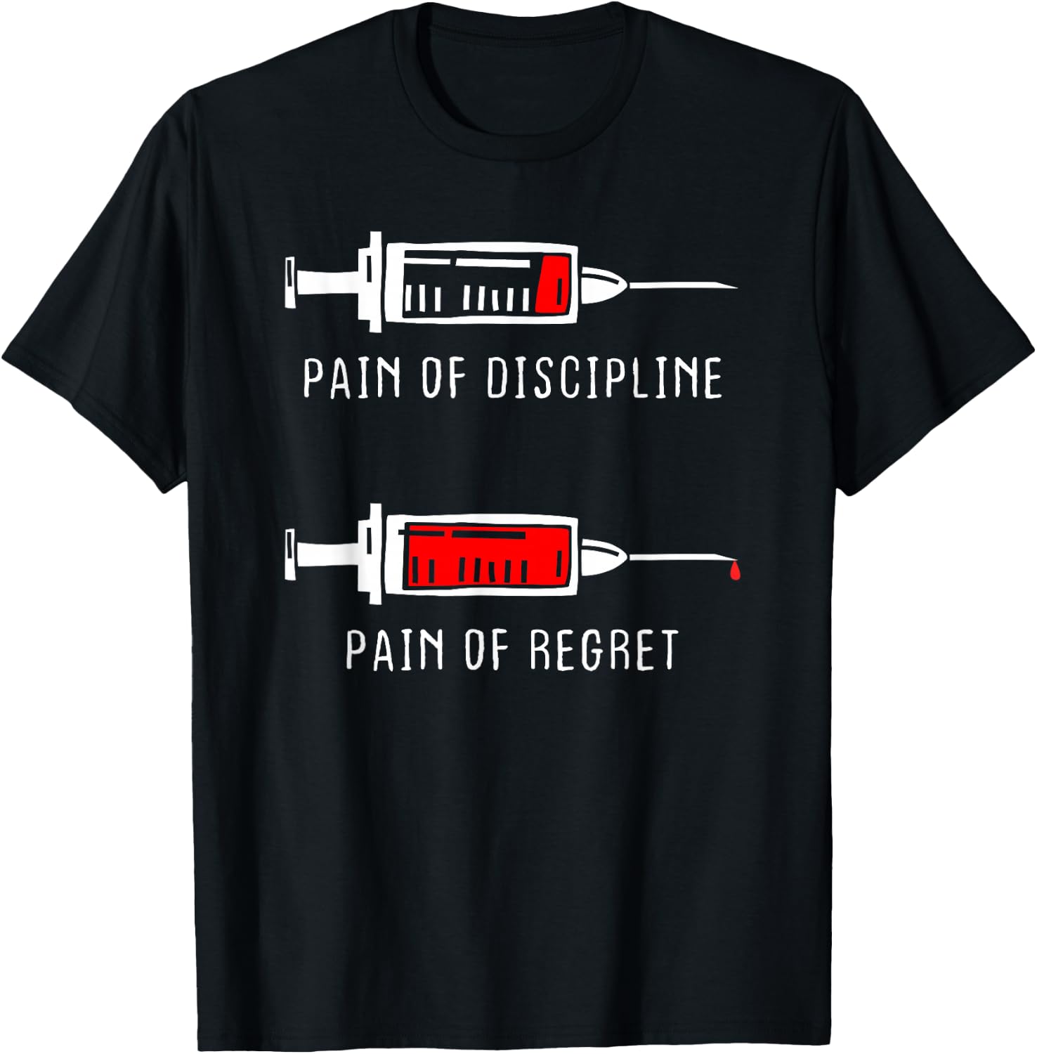 Pain Of Discipline Regret Motivation Goals Self-Improvement T-Shirt