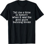 Reading Banned Books Book Lovers Reader I Read Banned Books T-Shirt