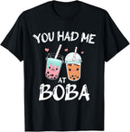 You Had Me At Boba for a Kawaii Japan Friends Boba Tea T-Shirt
