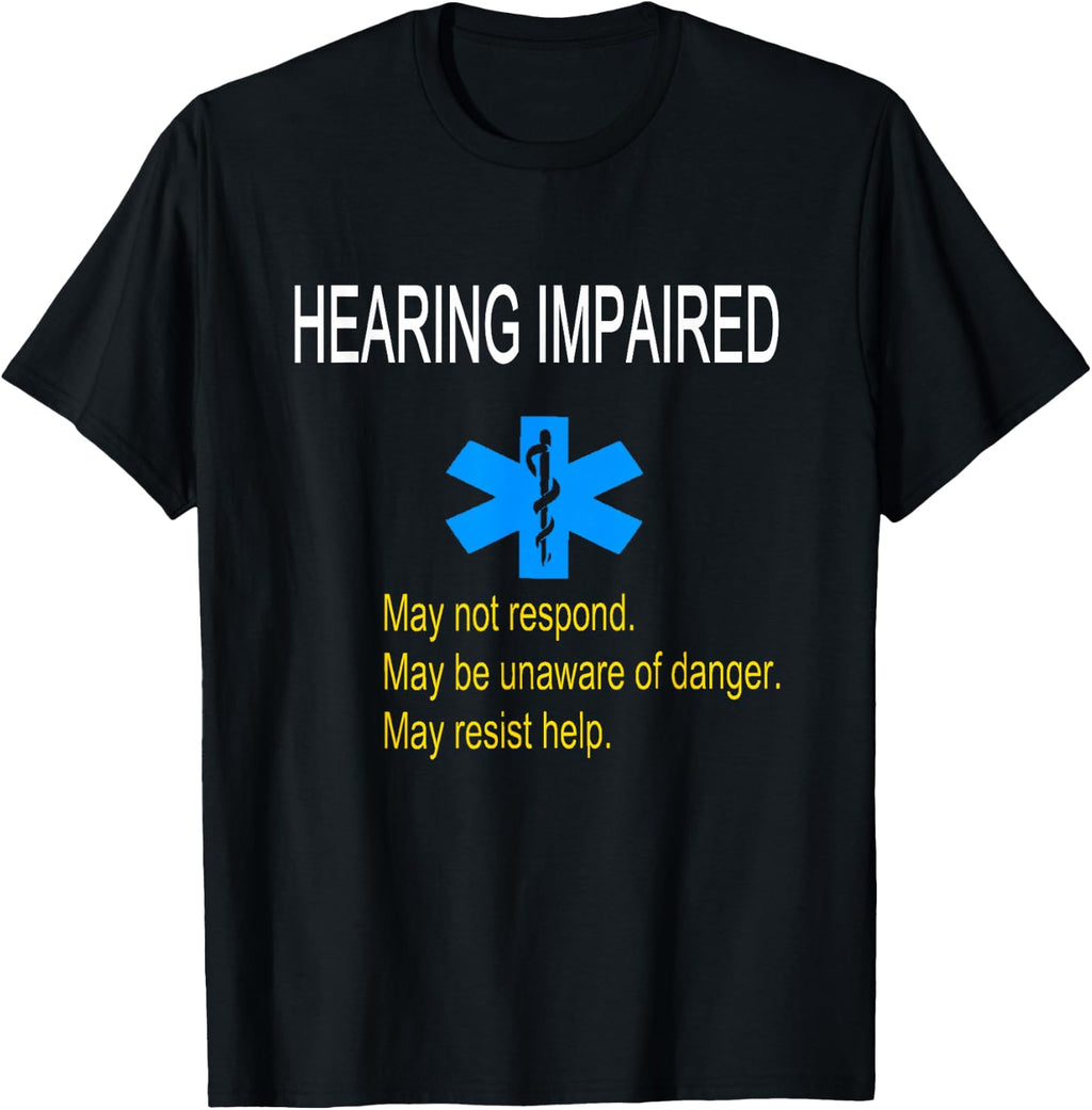 Deaf Hearing Impaired Medical Alert T-Shirt
