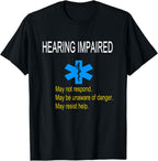 Deaf Hearing Impaired Medical Alert T-Shirt