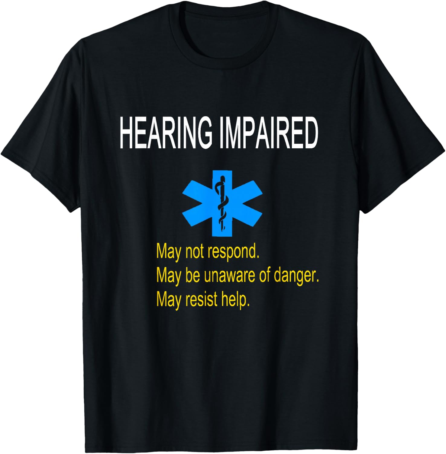 Deaf Hearing Impaired Medical Alert T-Shirt