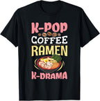 K-Pop Ramen Coffee Japanese Noodles Bowl Kpop Gift T-Shirt
