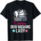 Dishwasher Appreciation For Dishwashing Girl Women Mom T-Shirt