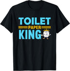 Toilet Paper King T-Shirt