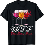 WTF Wine Tasting Friends T-Shirt Drinking Gift T-Shirt