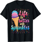 Life is Better with Sprinkles Cute Sweet Ice Cream Summer Men Women Kids T-Shirt