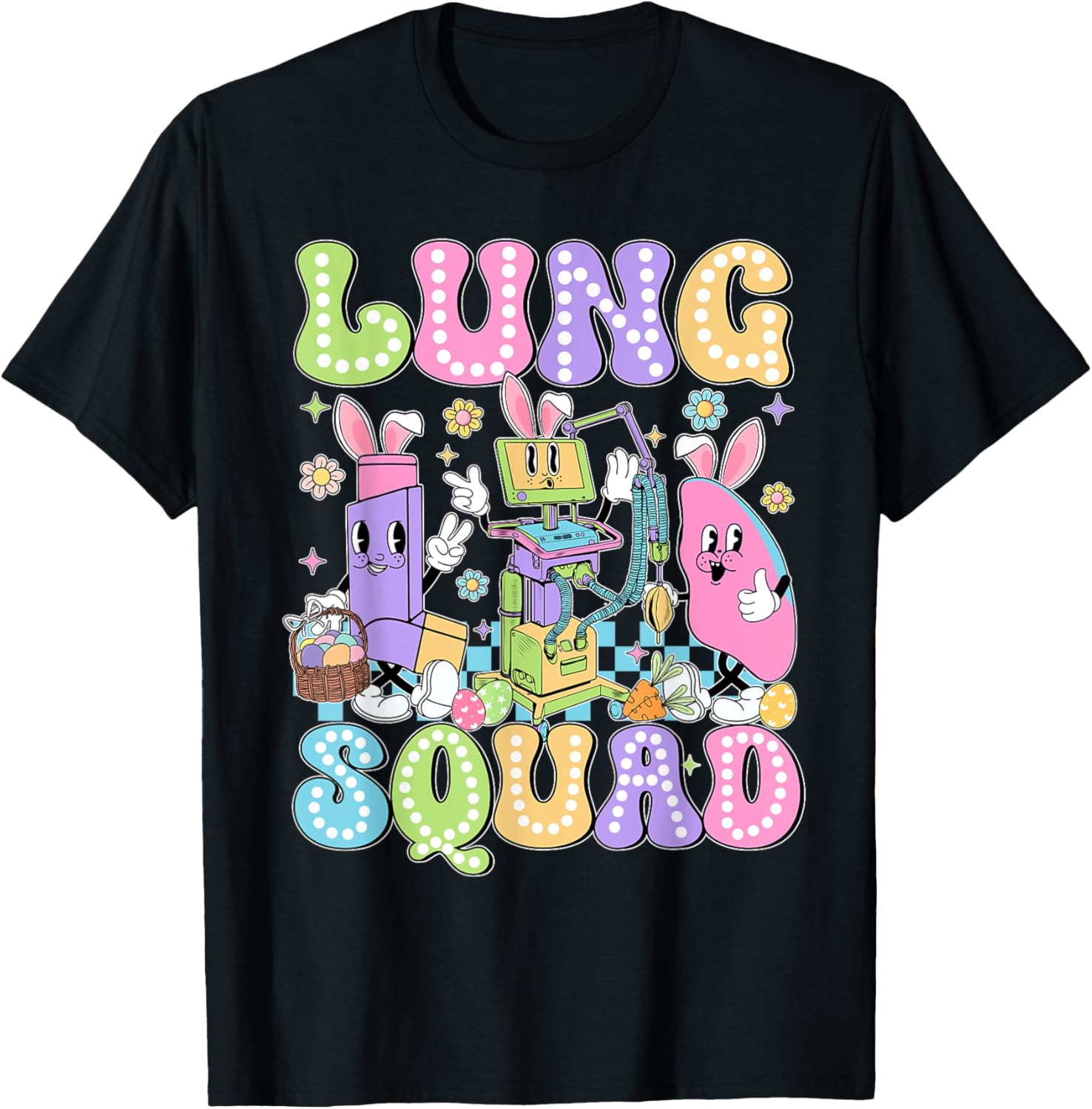 Groovy Lung Squad Happy Easter Day Respiratory Therapist T-Shirt