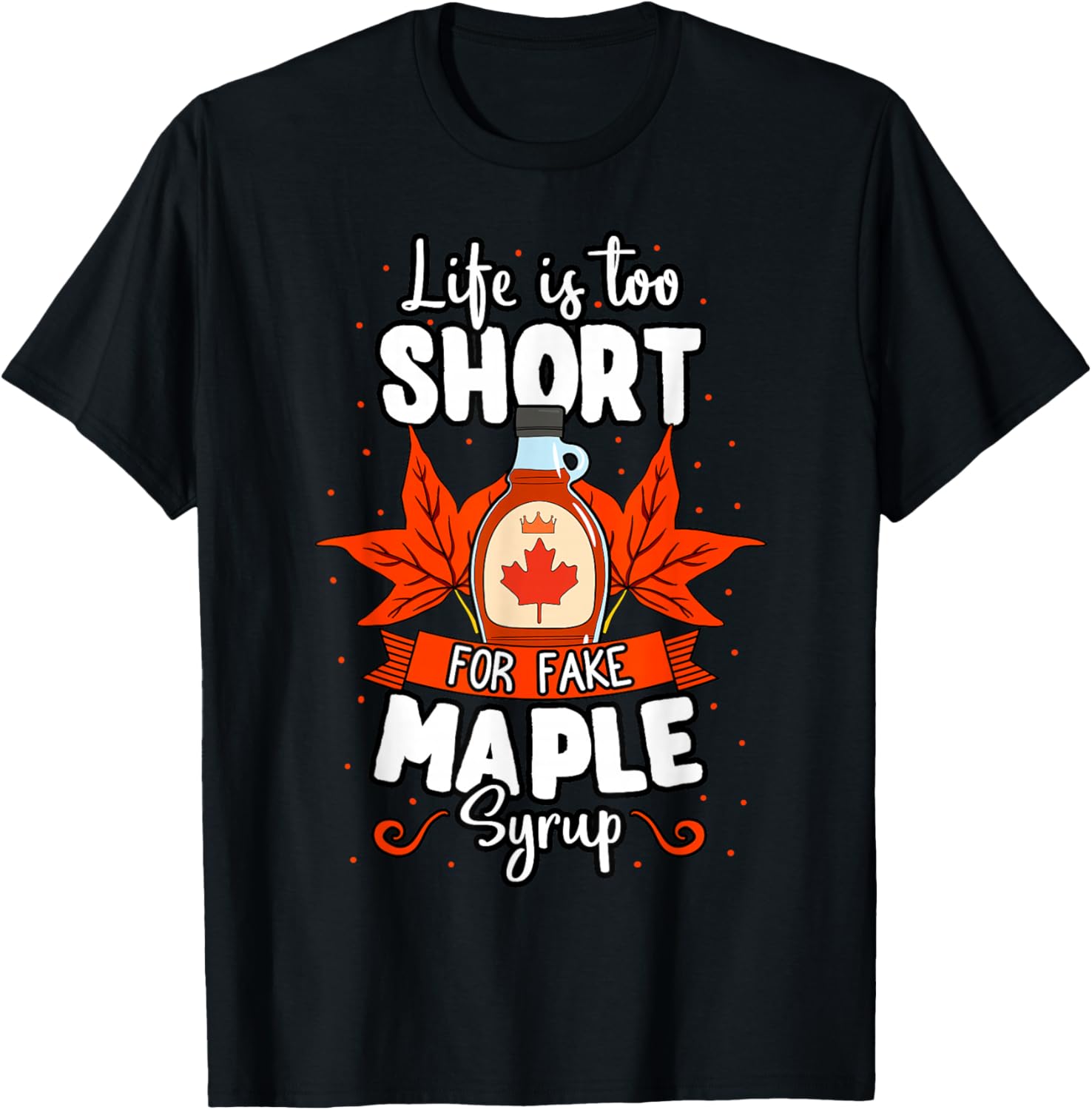 Maple Syrup Sweet Pancake Canada Breakfast Love T-Shirt