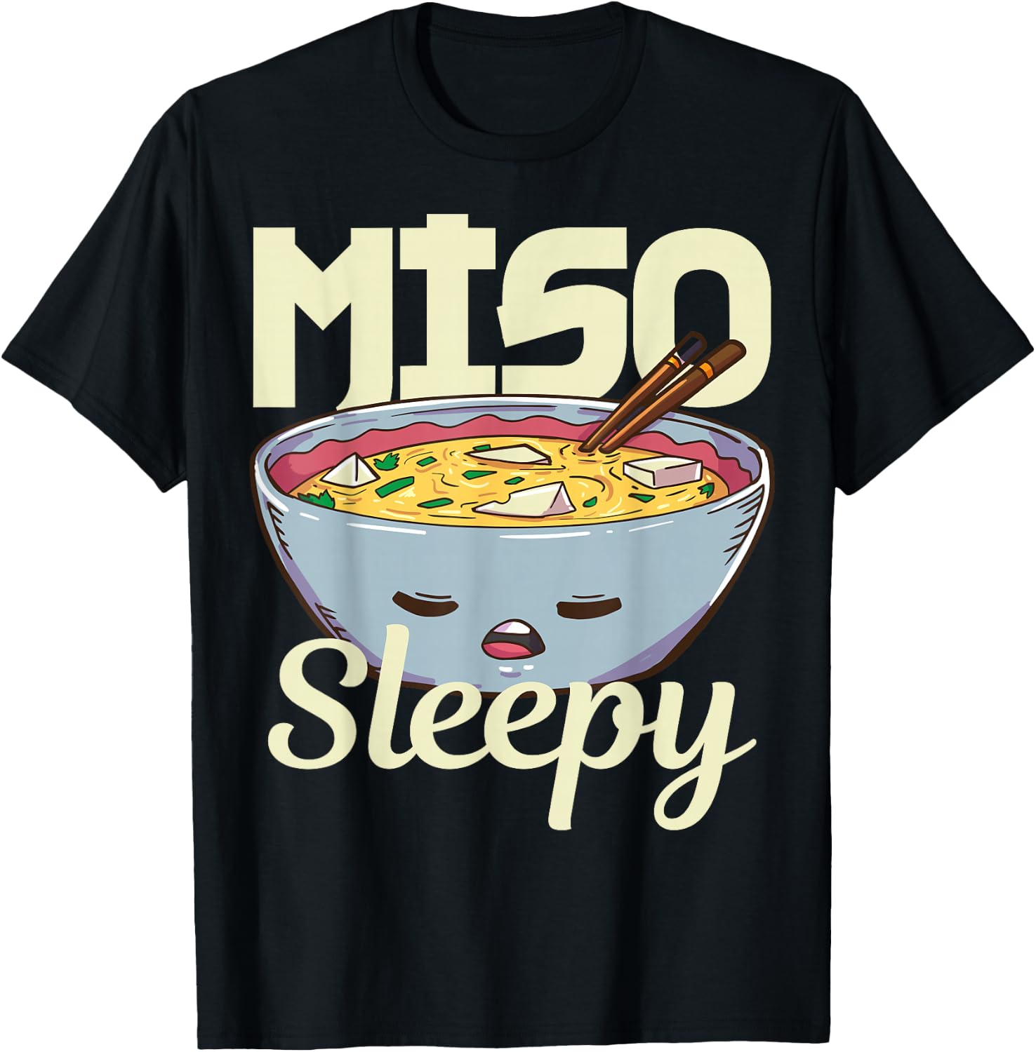 Miso Anime Japanese Food Lover Gift T-Shirt