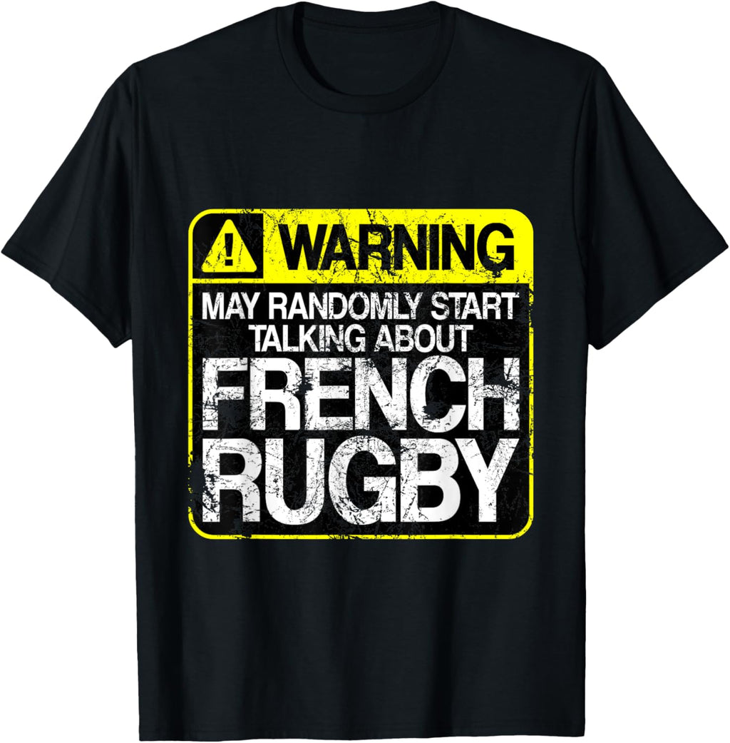 France Rugby Warning for French Rugby Fans T-Shirt